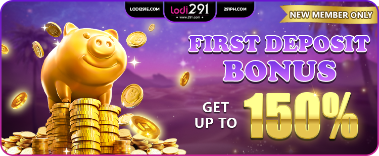 FIRST DEPOSIT BONUS GET UP TO 150%